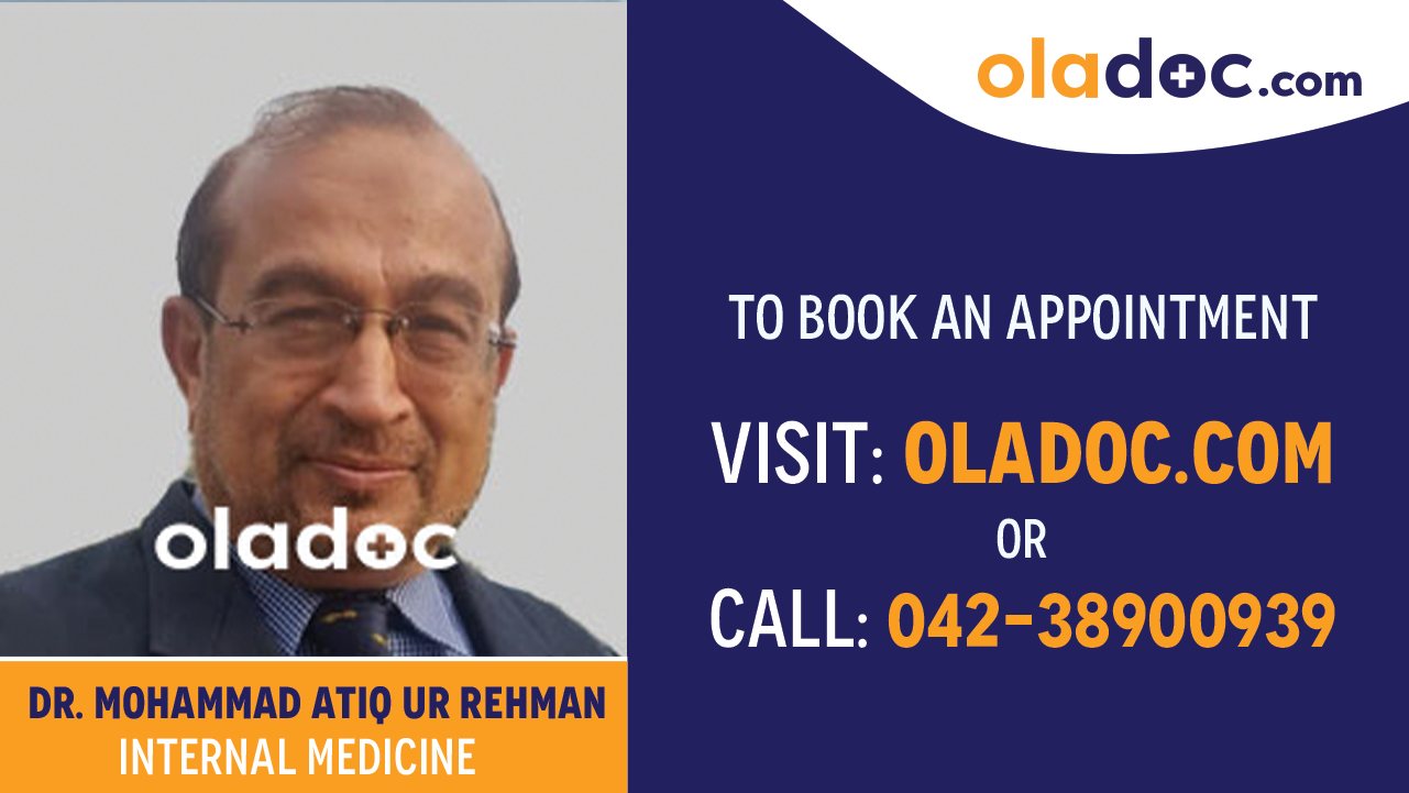 Book appointment with Dr. Mohammad Atiq Ur Rehman-best Internal Medicine Specialist Lahore